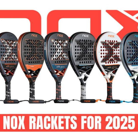 De Nieuwe NOX 2025 Padelracket Collectie: Innovatie voor Elk Spelniveau